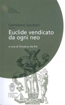 book cover: Vincenzo De Risi: Gerolamo Saccheri: Euclide vendicato da ogni neo (2011)